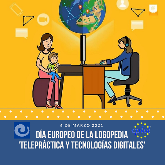 “Telepráctica y tecnologías digitales”, tema protagonista del Día Europeo de la Logopedia 2021