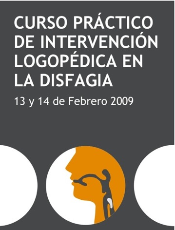 Curso práctico de intervención logopédica en Disfagia